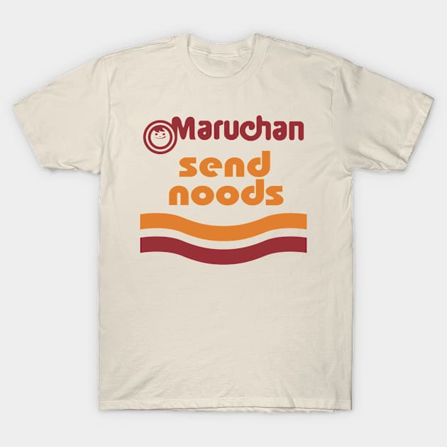 Send Noods Maruchan T-Shirt by LunaGFXD